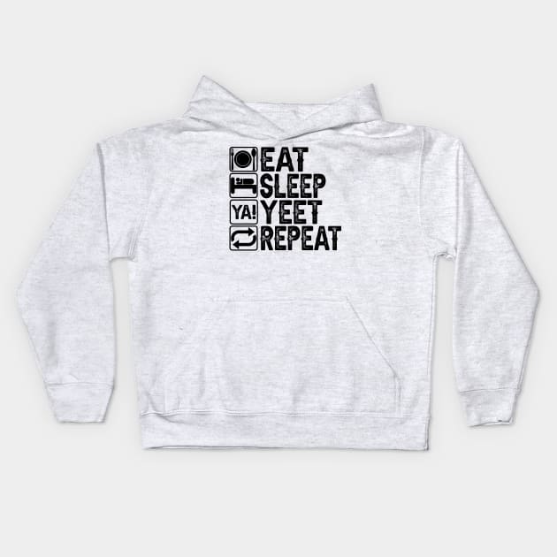 Eat Sleep Yeet Repeat Kids Hoodie by DragonTees